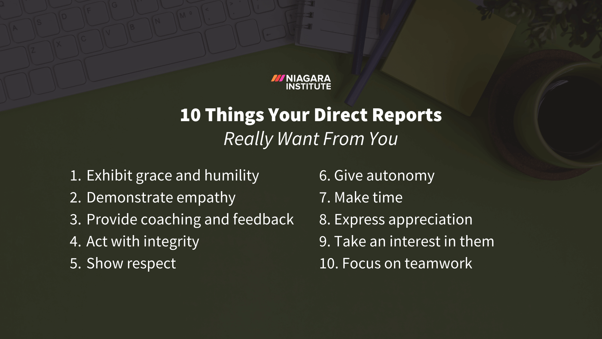 10 Things Your Direct Reports Really Want From You